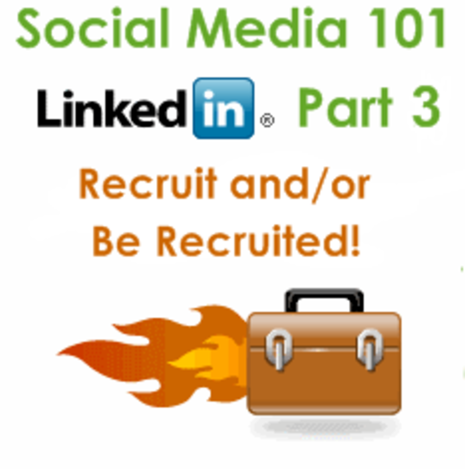 Linkedin Part Three Recruit