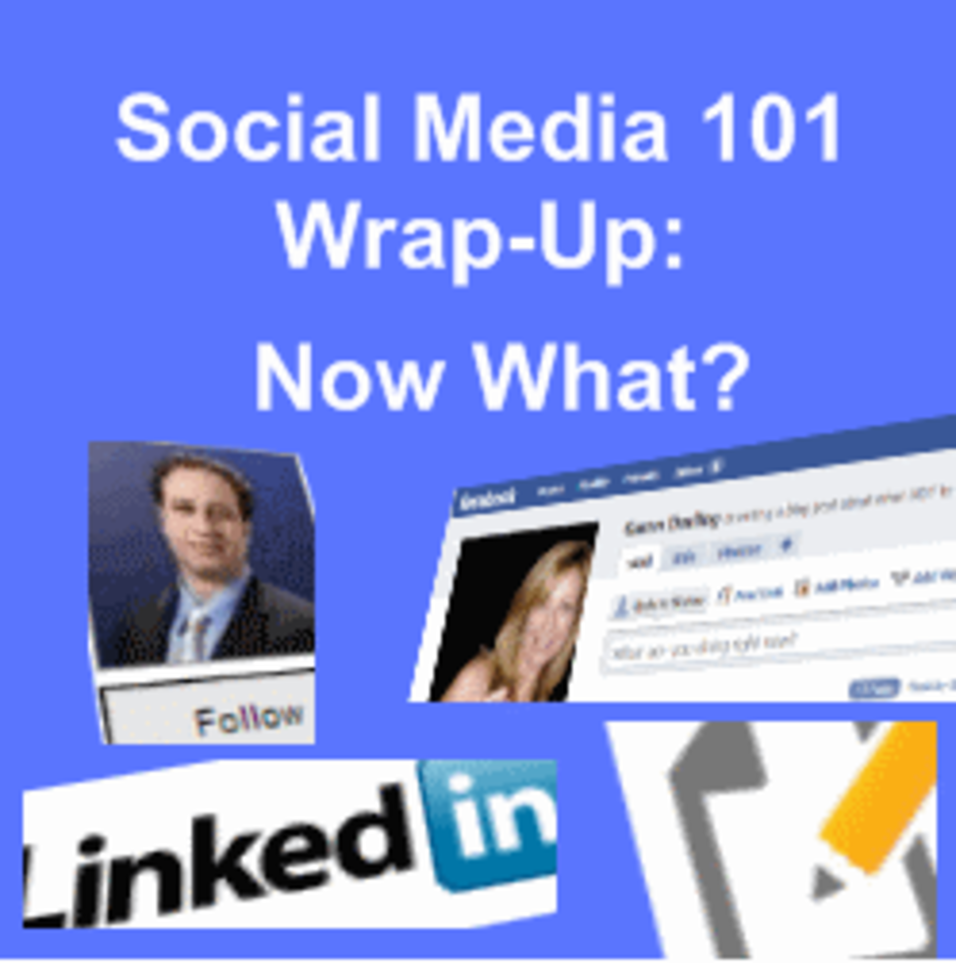 Social Media 101 Wrapup