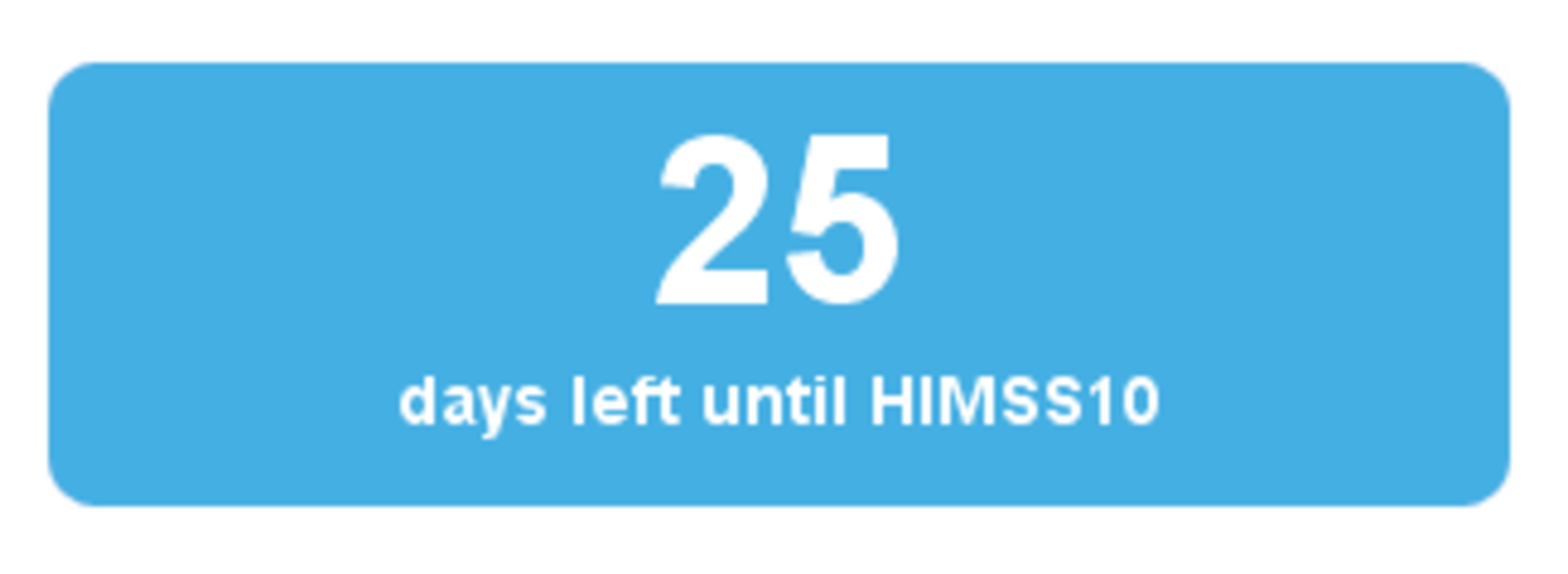 Countdown To Himss10 25
