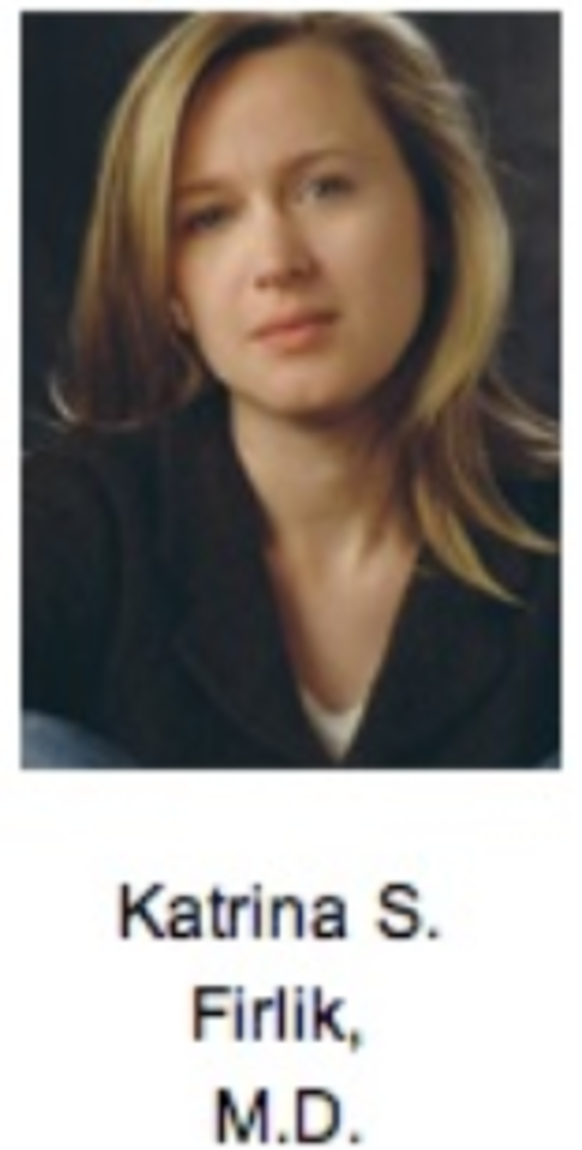 Katrina S Firlik Md With Name