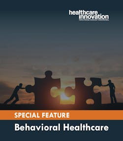 Special Feature: Behavioral Healthcare Special Feature: Behavioral Healthcare